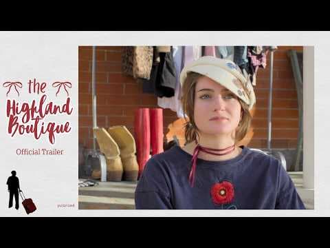 The Highland Boutique Official Trailer
