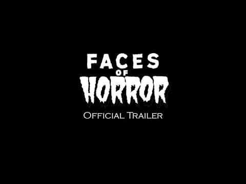 Faces of Horror | Official Trailer | 2023