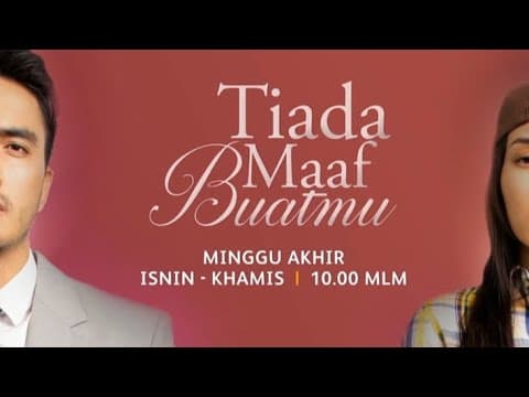 [Promo] Tiada Maaf Buatmu | Astro RIA