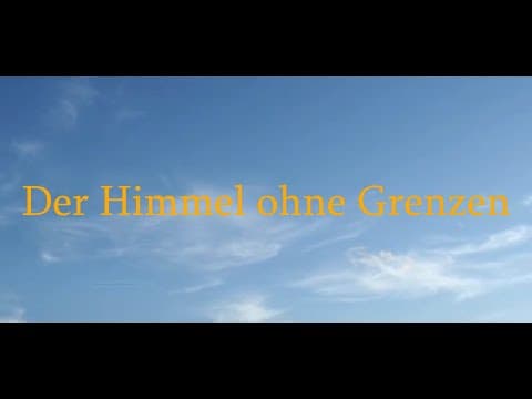 Offizieller Trailer für den Kurzfilm "Der Himmel ohne Grenzen"