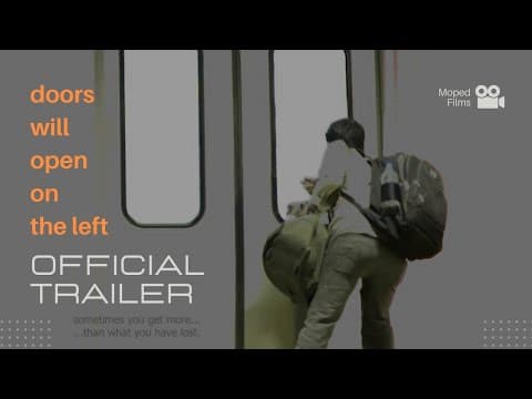 Doors Will Open on the Left | Trailer |