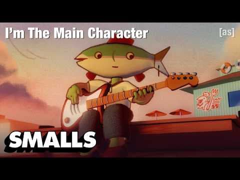I’m the Main Character | adult swim smalls
