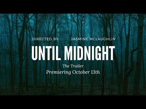 Until Midnight | Official Trailer