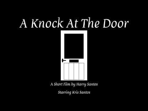A Knock At The Door : A Short Film