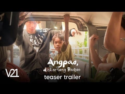 V21 | Angpao, diskarteng Badjao - Teaser Trailer