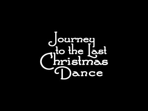 Journey to the Last Christmas Dance - Trailer