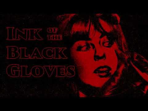 Ink of the Black Gloves Trailer
