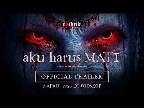 Aku Harus Mati - Official Trailer