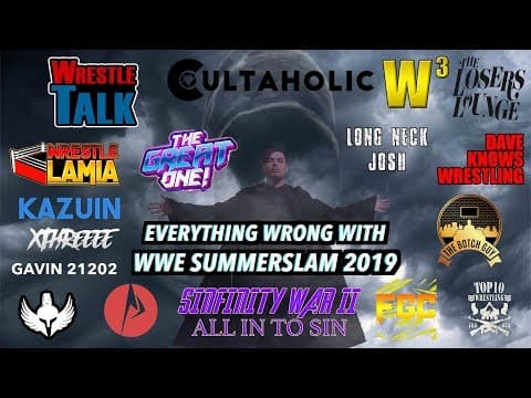 Episode #465: Everything Wrong With WWE SummerSlam 2019 (SINFINITY WAR II: ALL IN TO SIN)
