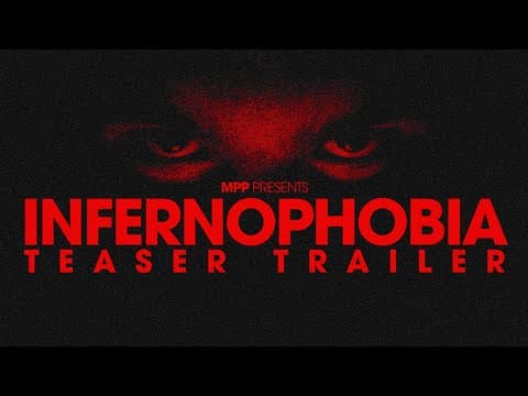 Infernophobia - Teaser Trailer - 2024