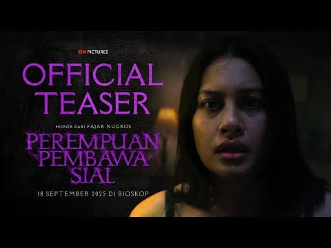 OFFICIAL TEASER - PEREMPUAN PEMBAWA SIAL