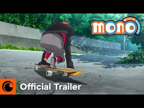 mono | Official Trailer | Crunchyroll