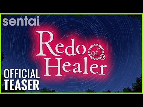 Redo of Healer Official Teaser