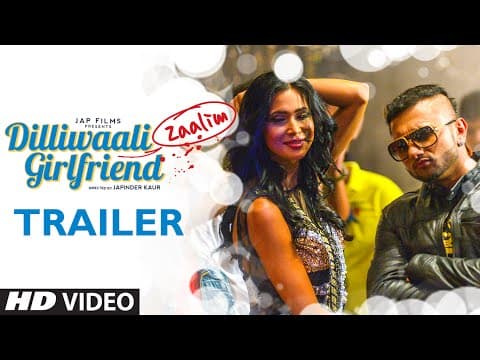 Dilliwaali Zaalim Girlfriend Trailer | Jackie Shroff, Divyendu Sharma | Yo Yo Honey Singh | T-Series