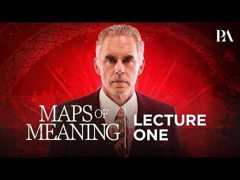 Maps of Meaning | Lecture One (Official) | Peterson Academy