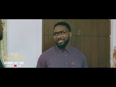 Trailer CHOP BREAKFAST Uzor Arukwe, Taye Arimoro Afeez Oyetoro, Funke TINUBU