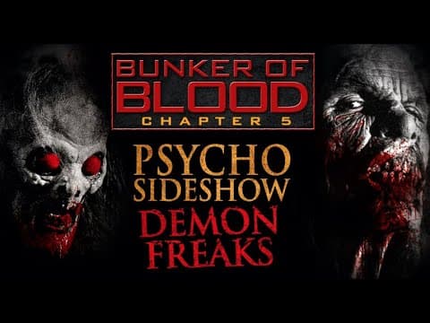 Bunker of Blood Chapter 5:  Psycho Sideshow - Official Trailer - FULL MOVIE FREE on TubiTV!