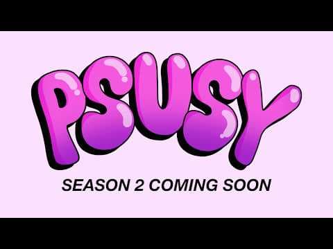 PSUSY SEASON 2 Trailer