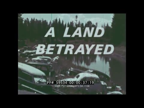 1960s ANTI-POLLUTION & GARBAGE PROBLEM FILM: A LAND BETRAYED  59534 CF