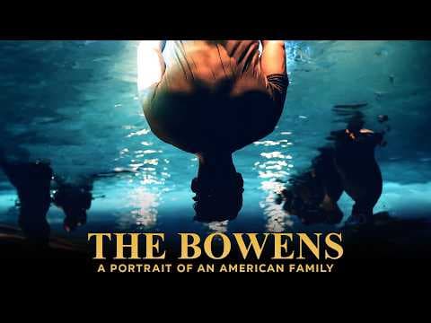 The Bowens: Portrait Of An American Family - Official Trailer (4K) | Documentary