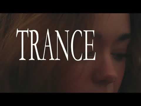 TRANCE | Trailer