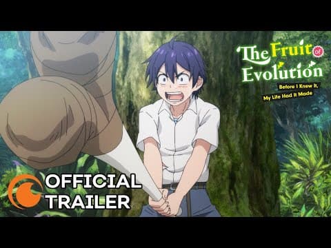 The Fruit of Evolution: Before I Knew It My Life Had It Made | OFFICIAL TRAILER