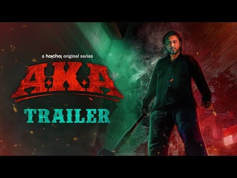 Official Trailer - AKA (আকা) | Afran Nisho | Vicky Zahed | 4 SEP | hoichoi