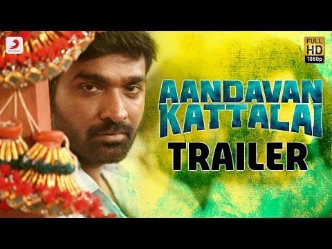 Aandavan Kattalai - Official Trailer