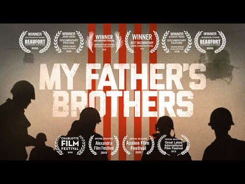 My Father's Brothers Documentary Trailer