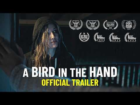A Bird in the Hand | Official Trailer