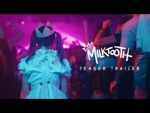MILKTOOTH (2025) Teaser Trailer