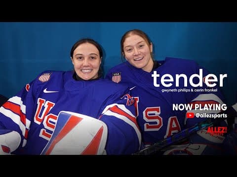 Tender: Gwyneth Philips & Aerin Frankel - Official Trailer | ALLEZ! Sports