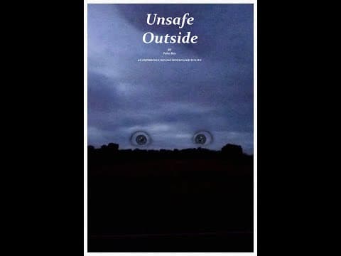 Unsafe Outside (Horror Short Film)