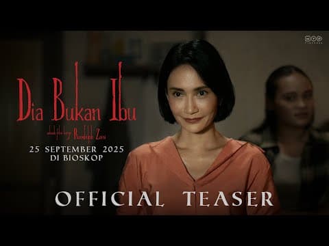 Dia Bukan Ibu - Official Teaser | 25 September 2025 di Bioskop