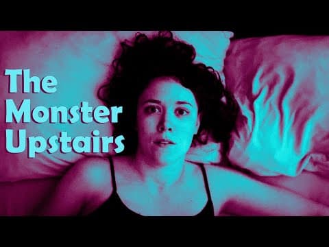 The Monster Upstairs (a short night terror)
