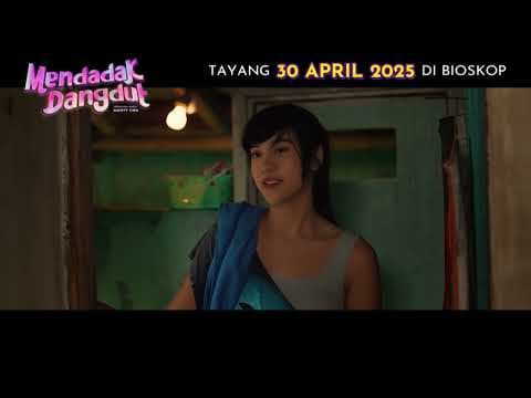 FINAL TRAILER MENDADAK DANGDUT! SIAP NGAKAK 30 APRIL 2025 DI BIOSKOP