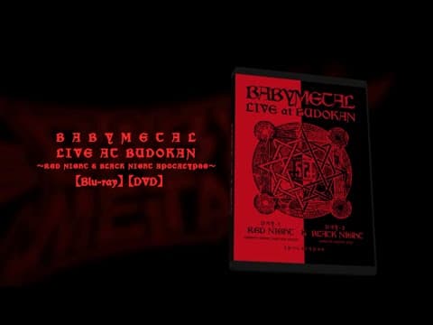 BABYMETAL - LIVE AT BUDOKAN ～RED NIGHT & BLACK NIGHT APOCALYPSE～ Trailer