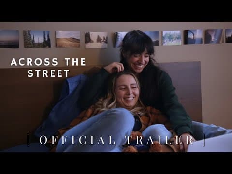Across the Street (2024) | Official Trailer