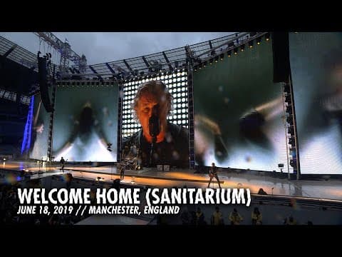 Metallica: Welcome Home (Sanitarium) (Manchester, England - June 18, 2019)