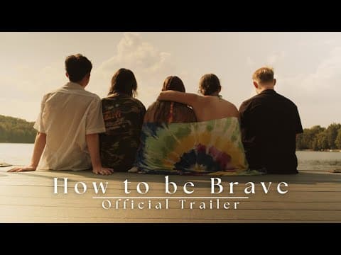 "How to be Brave" Official Trailer
