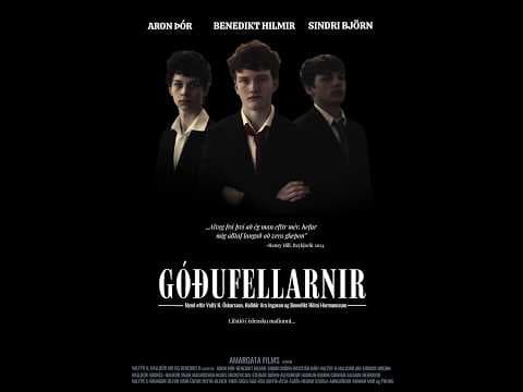 Góðufellarnir Trailer