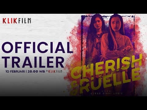 Official Trailer 'Cherish & Ruelle' | 10 Februari 2023 di KlikFilm