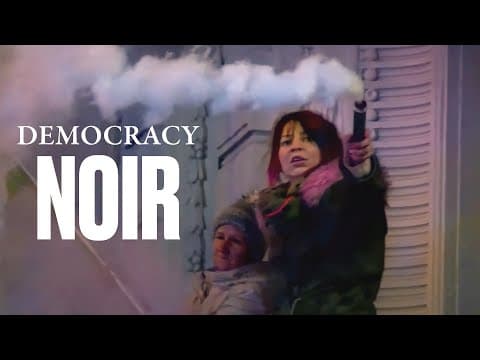 Democracy Noir | Trailer