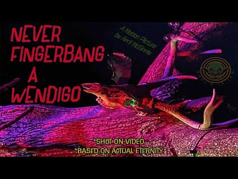 "Never Fingerbang a Wendigo" | Short SOV Horror Movie Trailer