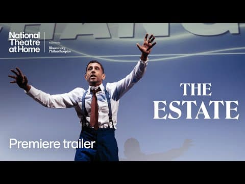 The Estate | Official Trailer | National Theatre at Home