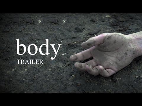 body. - Drama Short Film (TRAILER)