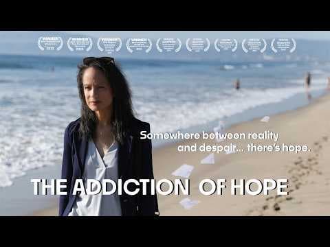 The Addiction of Hope Official Trailer 2025