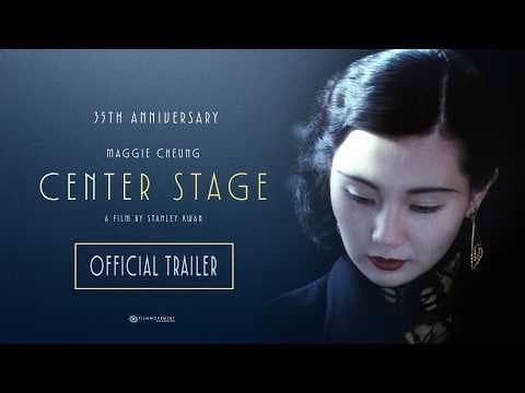 Center Stage (1991) | 4K Restoration Trailer | Stanley Kwan