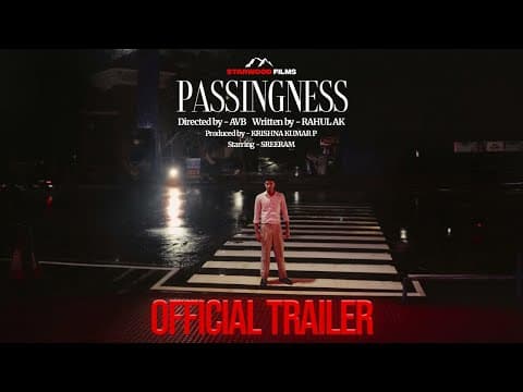 PASSINGNESS - Official Trailer 4K | Starwood Films