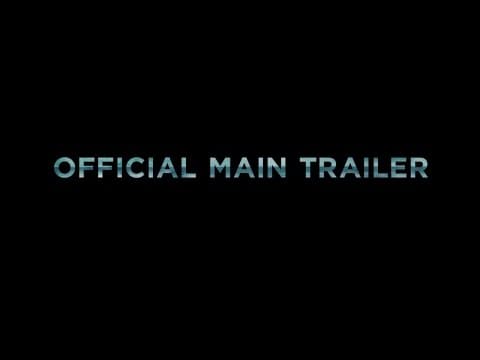 Official Main Trailer